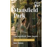 Mansfield Park: Una novela de Jane Austen