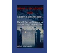 MANSION OF THE WHISPERED DEATH: SOME WHISPERS ARE NEVER MEANT TO BE HEARD