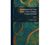 Mansions of the Soul: The Cosmic Conception