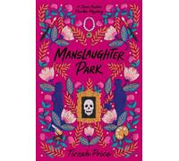 Tirzah Price – Manslaughter Park – Giallo alla Jane Austen, thriller queer per giovani – Tascabile