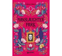 Manslaughter park. Ediz. italiana