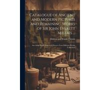 Manson and Wood Catalogue of Ancient and Modern Pictures and Remaini (Tascabile)