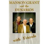 Manson Grant & The Dynamos - With Friends DVD