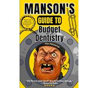 Manson’s Guide to Budget Dentistry: Parody Book for Adults | Funny Secret Santa & White Elephant Gift for Coworkers | Stupid Gifts Ideas