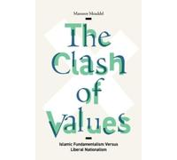 Mansoor Moaddel The Clash of Values (Tascabile)