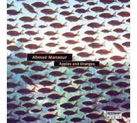 MANSOUR, AHMAD - APPLES & ORANGES