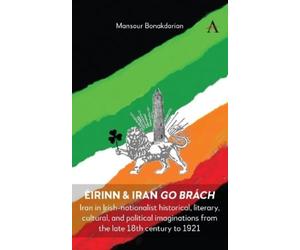 Mansour Bonakdarian Éirinn & Iran go Brách (Tascabile)