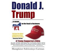 Mansplainer Solzhen Donald J. Trump is kickin' @## on the Roa (Copertina rigida)