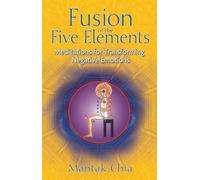 Mantak Chia Fusion of the Five Elements (Tascabile)