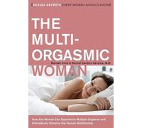 Mantak Chia e Rachel Carlton Abrams – The Multi-Orgasmic Woman – Tascabile