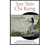 Mantak Chia Tan Tien Chi Kung (Tascabile)