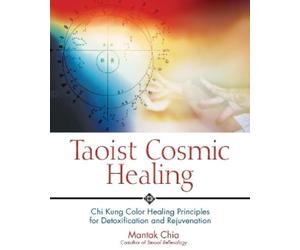 Mantak Chia Taoist Cosmic Healing (Tascabile)
