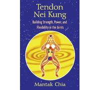 Mantak Chia Tendon Nei Kung (Tascabile)