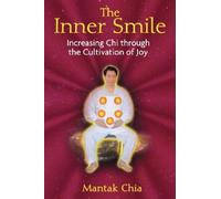 Mantak Chia The Inner Smile (Tascabile)