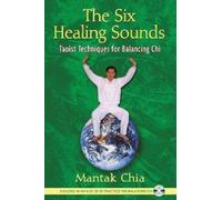 Mantak Chia The Six Healing Sounds (Tascabile)