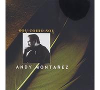 Mantanez, Andy - Soy Como Soy