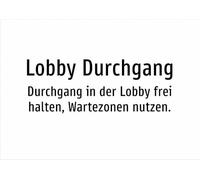 Mantenere il passaggio della lobby libero nella hall, utilizzare le zone d'attesa. Targhetta in alluminio A4: 297 x 210 mm, senza grafica, solo testo