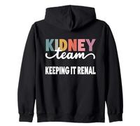 Mantenere la dialisi renale Tech Kidney Team Nurse Kidney Pun Felpa con Cappuccio