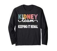 Mantenere la dialisi renale Tech Kidney Team Nurse Kidney Pun Maglia a Manica
