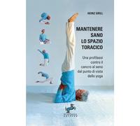 Mantenere sano lo spazio toracico. Una profilassi contro il cancro al seno...