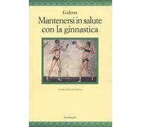 Mantenersi in salute con la ginnastica