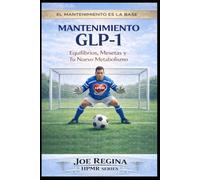 Mantenimiento con GLP-1: Equilibrio, estancamientos y tu nuevo metabolismo