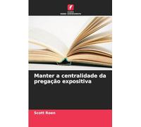 Manter a centralidade da pregação expositiva