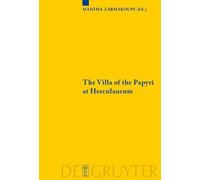 Mantha Zarmakoupi The Villa of the Papyri at Herculaneum (Copertina rigida)