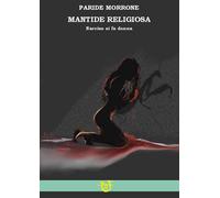 Mantide religiosa. Se Narciso si fa donna - 2025 - Arpeggio Liber