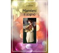 Mantieni il sogno