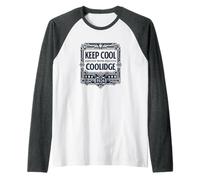 Mantieni la Calma con la Campagna Art Deco di Calvin Coolidge Maglia con Maniche Raglan