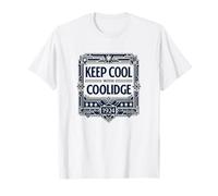 Mantieni la Calma con la Campagna Art Deco di Calvin Coolidge Maglietta