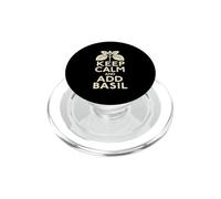 Mantieni la calma e aggiungi basilico cucinando con erbe aromatiche PopSockets PopGrip per MagSafe