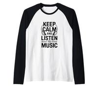Mantieni la Calma e Ascolta la Musica Maglia con Maniche Raglan