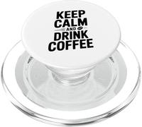Mantieni la calma e bevi caffè Funny Coffee Lover PopSockets PopGrip per MagSafe