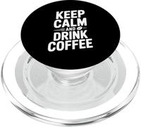 Mantieni la calma e bevi caffè Funny Coffee Lover PopSockets PopGrip per MagSafe
