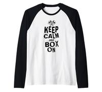 Mantieni la Calma e Box on Maglia con Maniche Raglan
