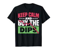 Mantieni la calma e compra The Dips Stonks Market Trader Maglietta