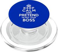 Mantieni la calma e fai finta di non essere il tuo capo PopSockets PopGrip per MagSafe