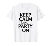 Mantieni la Calma e festeggia Maglietta