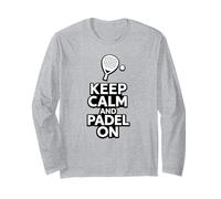 Mantieni la Calma e Gioca a Padel su Funny Padel Player Maglia a Manica