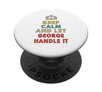 mantieni la calma e lascia che George se ne occupi PopSockets PopGrip Adesivo