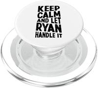 Mantieni la calma e lascia che se ne occupi Ryan Nome divertente PopSockets PopGrip per MagSafe
