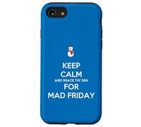 Mantieni la calma e preparati Thi Sen per Mad Friday Snowman Custodia per iPhone SE (2020) / 7/8