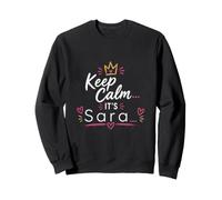 Mantieni la Calma... È Sara. Non c'è Un Nome Divertente con la H Felpa