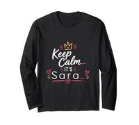 Mantieni la Calma... È Sara. Non c'è Un Nome Divertente con la H Maglia a Manica