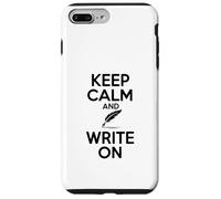 Mantieni la calma e scrivi su uno scrittore motivazionale Custodia per iPhone 7 Plus/8 Plus