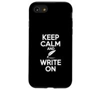 Mantieni la calma e scrivi su uno scrittore motivazionale Custodia per iPhone SE (2020) / 7/8