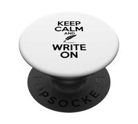 Mantieni la calma e scrivi su uno scrittore motivazionale PopSockets PopGrip Adesivo