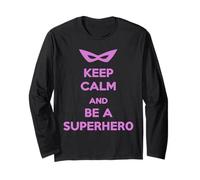 Mantieni la calma e sii un supereroe Maglia a Manica